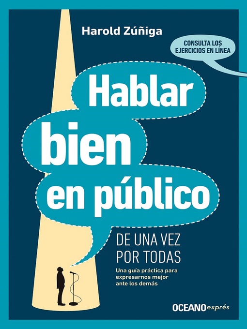 Title details for Hablar bien en público de una vez por todas. Una guía práctica para expresarnos mejor ante los demás by Harold Zuñiga - Available